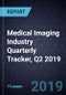 Medical Imaging Industry Quarterly Tracker, Q2 2019 - Product Thumbnail Image