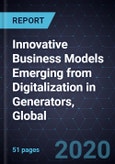 Innovative Business Models Emerging from Digitalization in Generators, Global, 2020- Product Image