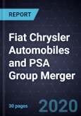 Strategic Analysis of the Fiat Chrysler Automobiles and PSA Group Merger- Product Image