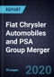Strategic Analysis of the Fiat Chrysler Automobiles and PSA Group Merger - Product Thumbnail Image