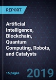 Innovations in Artificial Intelligence, Blockchain, Quantum Computing, Robots, and Catalysts- Product Image