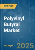 Polyvinyl Butyral (PVB) Market - Growth, Trends, COVID-19 Impact, and Forecasts (2023 - 2028)- Product Image