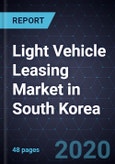 Light Vehicle Leasing Market in South Korea, Forecast to 2023- Product Image