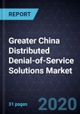 Greater China Distributed Denial-of-Service Solutions Market, 2020- Product Image