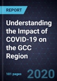 Understanding the Impact of COVID-19 on the GCC Region- Product Image