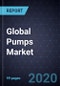 Strategic Outlook of the Global Pumps Market, 2020 - Product Thumbnail Image