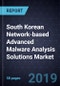 South Korean Network-based Advanced Malware Analysis (NAMA) Solutions Market, Forecast to 2022 - Product Thumbnail Image