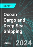 Ocean Cargo and Deep Sea Shipping (U.S.): Analytics, Extensive Financial Benchmarks, Metrics and Revenue Forecasts to 2030, NAIC 483111- Product Image
