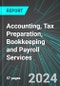 Accounting, Tax Preparation, Bookkeeping and Payroll Services (U.S.): Analytics, Extensive Financial Benchmarks, Metrics and Revenue Forecasts to 2030 - Product Thumbnail Image