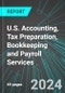 U.S. Accounting, Tax Preparation, Bookkeeping and Payroll Services: Analytics, Extensive Financial Benchmarks, Metrics and Revenue Forecasts to 2030 - Product Thumbnail Image