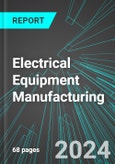 Electrical Equipment Manufacturing (U.S.): Analytics, Extensive Financial Benchmarks, Metrics and Revenue Forecasts to 2030, NAIC 335310- Product Image