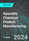 Specialty Chemical Product (Resins Compounding, Photographic, Industrial Salt) Manufacturing (U.S.): Analytics, Extensive Financial Benchmarks, Metrics and Revenue Forecasts to 2030, NAIC 325990 - Product Image