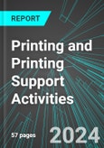 Printing and Printing Support (Binding, Stamping, Typesetting & Post-Press) Activities (U.S.): Analytics, Extensive Financial Benchmarks, Metrics and Revenue Forecasts to 2030, NAIC 323000- Product Image
