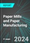 Paper Mills and Paper Manufacturing (Excluding Newsprint) (U.S.): Analytics, Extensive Financial Benchmarks, Metrics and Revenue Forecasts to 2030 - Product Thumbnail Image