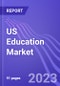 US Education Market (K-12, Post-Secondary, Corporate Training & Child Care): Insights & Forecast with Potential Impact of COVID-19 (2023-2027) - Product Image