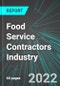 Food Service Contractors Industry (U.S.): Analytics and Revenue Forecasts to 2028 - Product Image