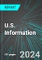 U.S. Information (Broad-Based): Analytics, Extensive Financial Benchmarks, Metrics and Revenue Forecasts to 2030 - Product Image