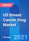 US Breast Cancer Drug Market, Drug Price, Dosage & Clinical Trials Insight 2026 - Product Thumbnail Image
