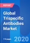 Global Trispecific Antibodies Market Opportunity & Clinical Trials Insight 2024 - Product Thumbnail Image