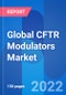 Global CFTR Modulators Market Opportunity, Dosage, Price & Clinical Trials Insight 2028 - Product Image