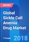 Global Sickle Cell Anemia Drug Market, Price, Dosage & Clinical Pipeline Outlook 2024 - Product Thumbnail Image