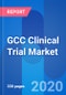 GCC Clinical Trial Market Outlook 2025 - Product Thumbnail Image