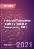 Growth/Differentiation Factor 15 (Macrophage Inhibitory Cytokine 1 or NSAID Regulated Gene 1 Protein or Placental Bone Morphogenetic Protein or Prostate Differentiation Factor or GDF15) - Drugs in Development, 2021- Product Image