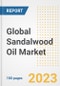 Global Sandalwood Oil Market Size, Share, Trends, Growth, Outlook, and Insights Report, 2023 - Industry Forecasts by Type, Application, Segments, Countries, and Companies, 2018-2030 - Product Image