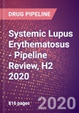 Systemic Lupus Erythematosus - Pipeline Review, H2 2020- Product Image