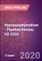 Hypoparathyroidism - Pipeline Review, H2 2020 - Product Thumbnail Image