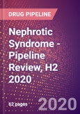 Nephrotic Syndrome - Pipeline Review, H2 2020- Product Image