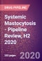 Systemic Mastocytosis - Pipeline Review, H2 2020 - Product Thumbnail Image