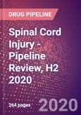 Spinal Cord Injury - Pipeline Review, H2 2020- Product Image
