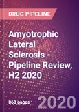 Amyotrophic Lateral Sclerosis - Pipeline Review, H2 2020- Product Image
