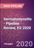 Dermatomyositis - Pipeline Review, H2 2020- Product Image