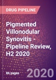 Pigmented Villonodular Synovitis - Pipeline Review, H2 2020- Product Image