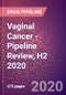Vaginal Cancer - Pipeline Review, H2 2020 - Product Thumbnail Image