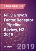 NT 3 Growth Factor Receptor - Pipeline Review, H2 2019- Product Image