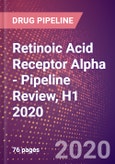 Retinoic Acid Receptor Alpha - Pipeline Review, H1 2020- Product Image