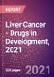 Liver Cancer (Oncology) - Drugs in Development, 2021 - Product Thumbnail Image