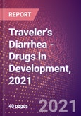 Traveler's Diarrhea (Gastrointestinal) - Drugs in Development, 2021- Product Image