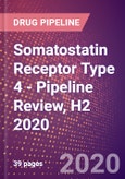 Somatostatin Receptor Type 4 - Pipeline Review, H2 2020- Product Image