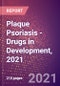 Plaque Psoriasis (Psoriasis Vulgaris) (Immunology) - Drugs in Development, 2021 - Product Image