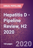 Hepatitis D - Pipeline Review, H2 2020- Product Image