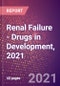 Renal Failure (Genito Urinary System And Sex Hormones) - Drugs in Development, 2021 - Product Thumbnail Image