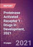 Proteinase Activated Receptor 1 (PAR1 or Coagulation Factor II Receptor or Thrombin Receptor or F2R) - Drugs in Development, 2021- Product Image