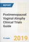2019 Postmenopausal Vaginal Atrophy Clinical Trials Guide- Companies, Drugs, Phases, Subjects, Current Status and Outlook to 2025 - Product Thumbnail Image