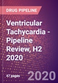 Ventricular Tachycardia - Pipeline Review, H2 2020- Product Image