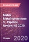 Matrix Metalloproteinase 9 - Pipeline Review, H2 2020 - Product Thumbnail Image