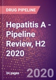 Hepatitis A - Pipeline Review, H2 2020- Product Image